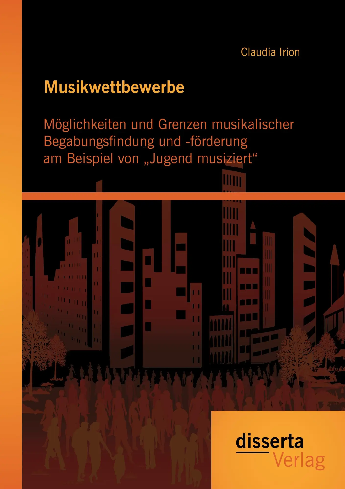 Cover: 9783954258680 | Musikwettbewerbe: Möglichkeiten und Grenzen musikalischer...