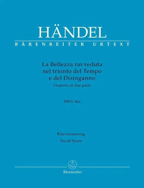 Cover: 9790006568680 | La Bellezza ravveduta nel trionfo del Tempo e del Disinganno HWV...