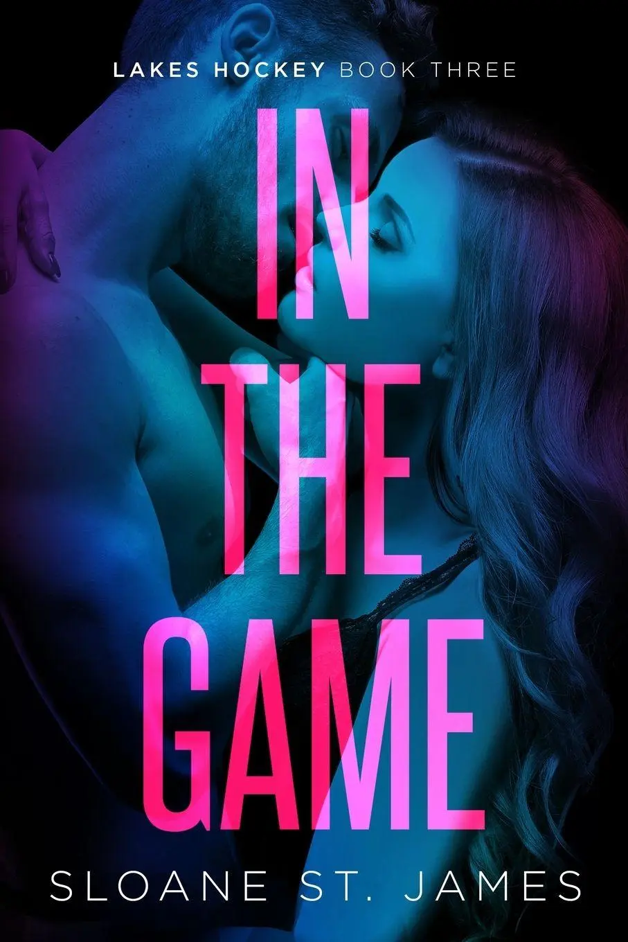 Cover: 9798347018680 | In the Game | A Hockey Romance | Sloane St. James | Taschenbuch | 2026