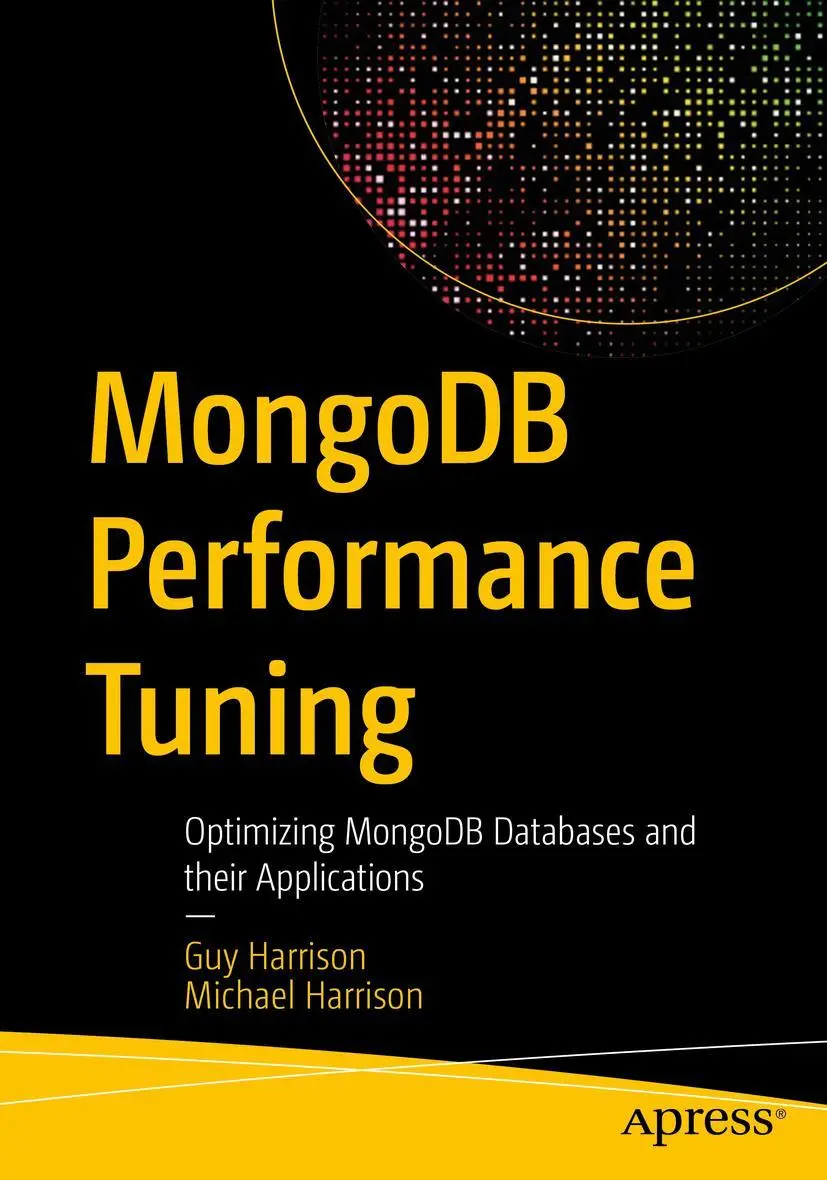 Cover: 9781484268780 | MongoDB Performance Tuning | Michael Harrison (u. a.) | Taschenbuch