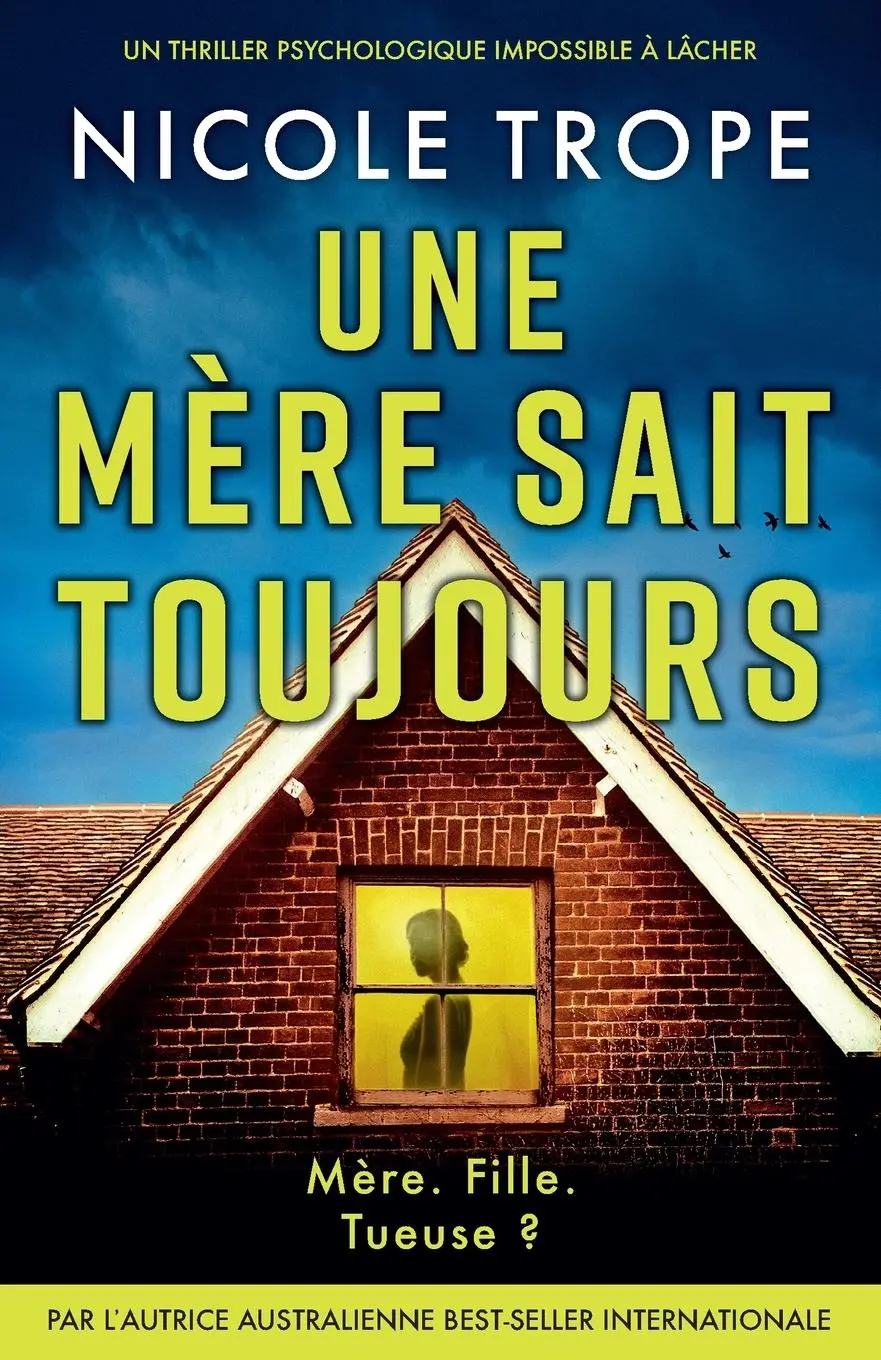 Cover: 9781836188780 | Une mère sait toujours | Un thriller psychologique impossible à lâcher
