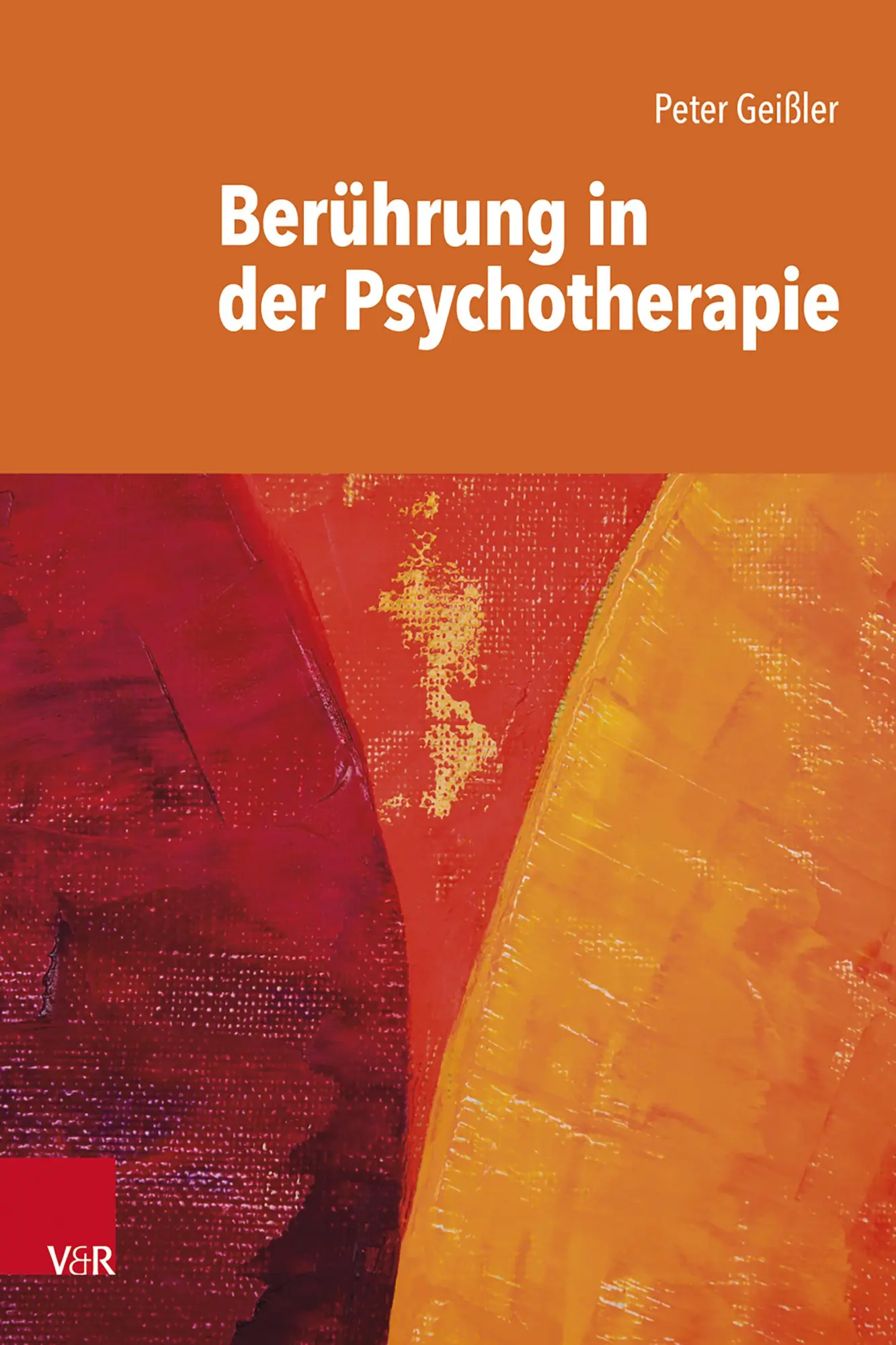 Cover: 9783525408780 | Berührung in der Psychotherapie | Peter Geißler | Taschenbuch | 374 S.