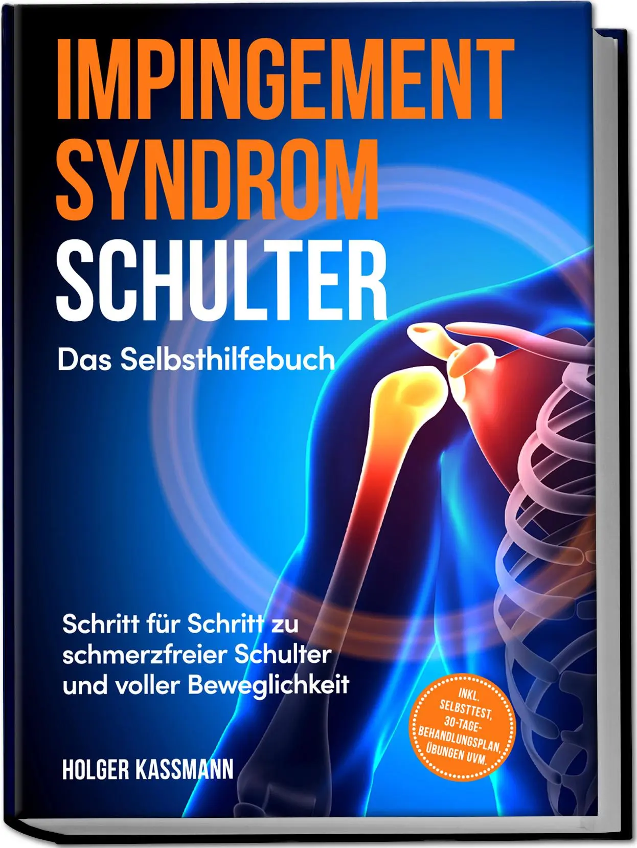 Cover: 9783757618780 | Impingement Syndrom Schulter - Das Selbsthilfebuch: Schritt für...