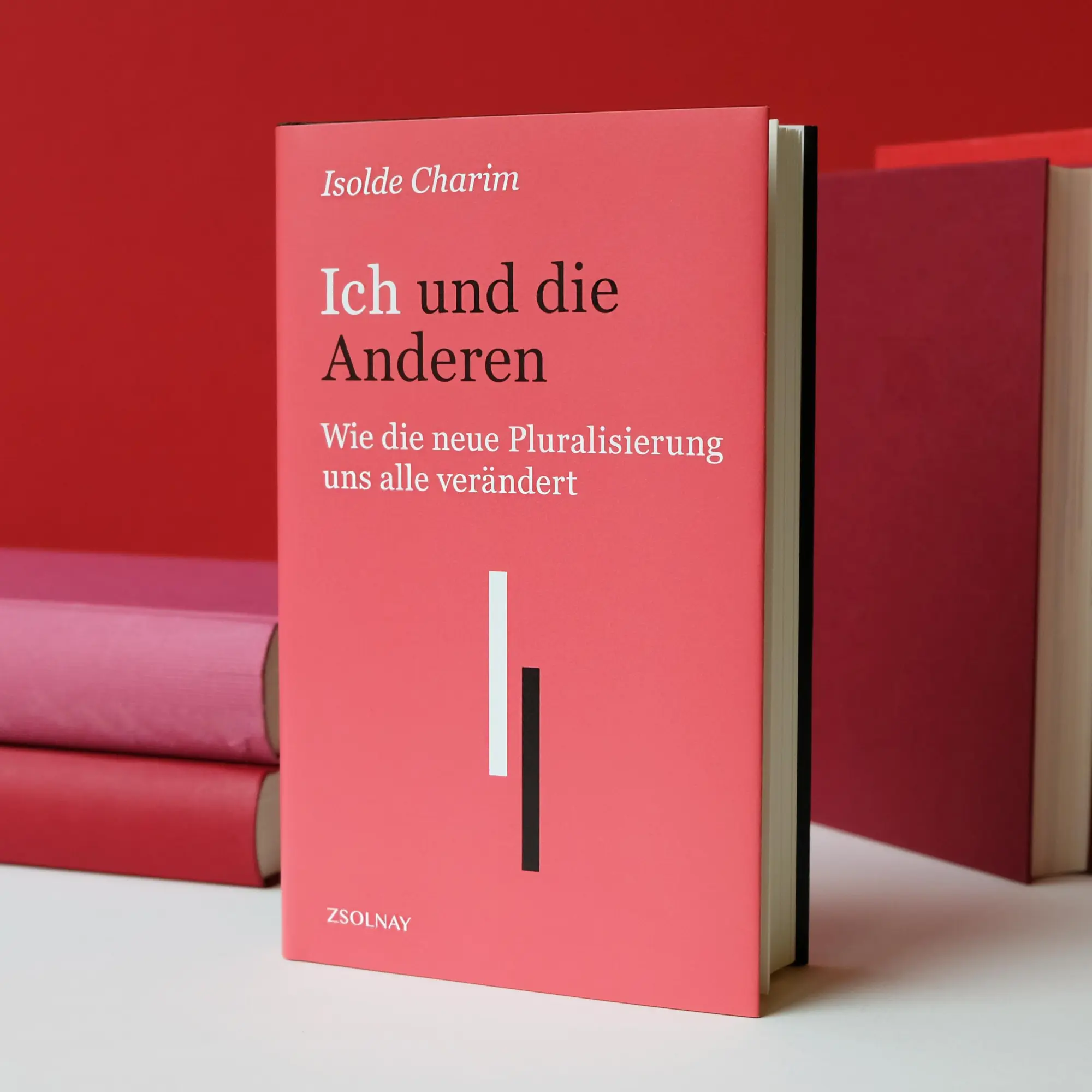 Bild: 9783552058880 | Ich und die Anderen | Wie die neue Pluralisierung uns alle verändert