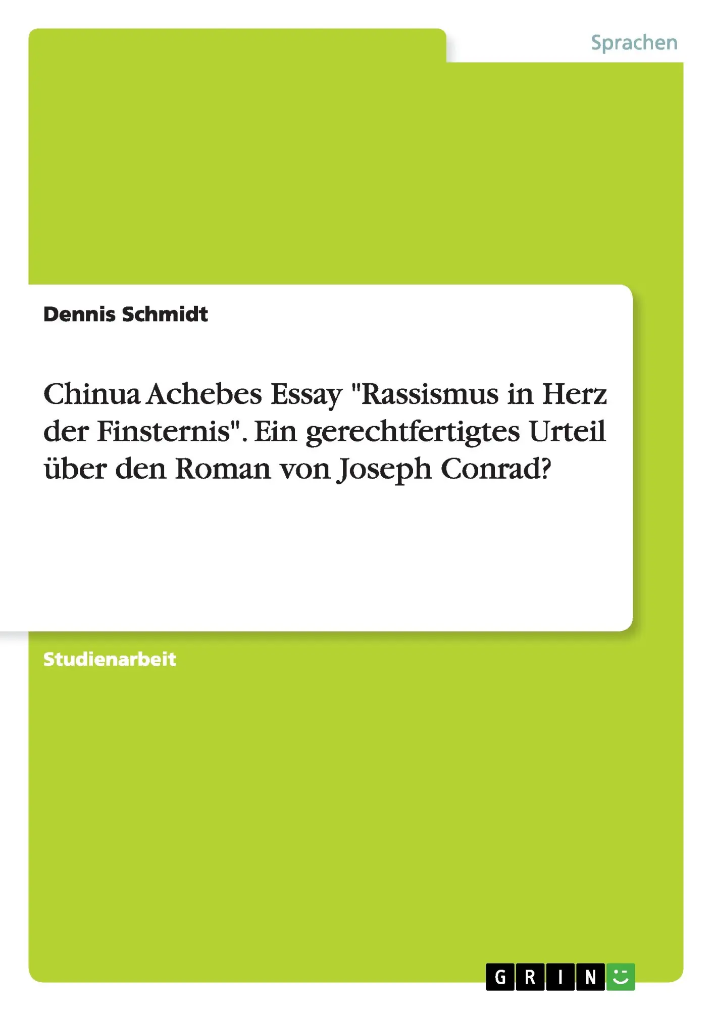 Cover: 9783656938880 | Chinua Achebes Essay "Rassismus in Herz der Finsternis". Ein...