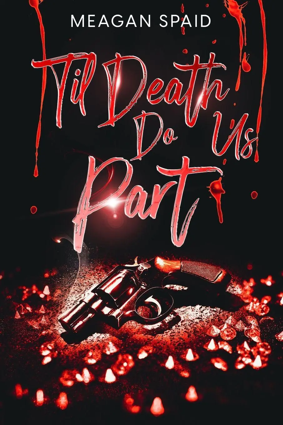Cover: 9798349218880 | Til Death Do Us Part | Meagan Spaid | Taschenbuch | Englisch | 2025