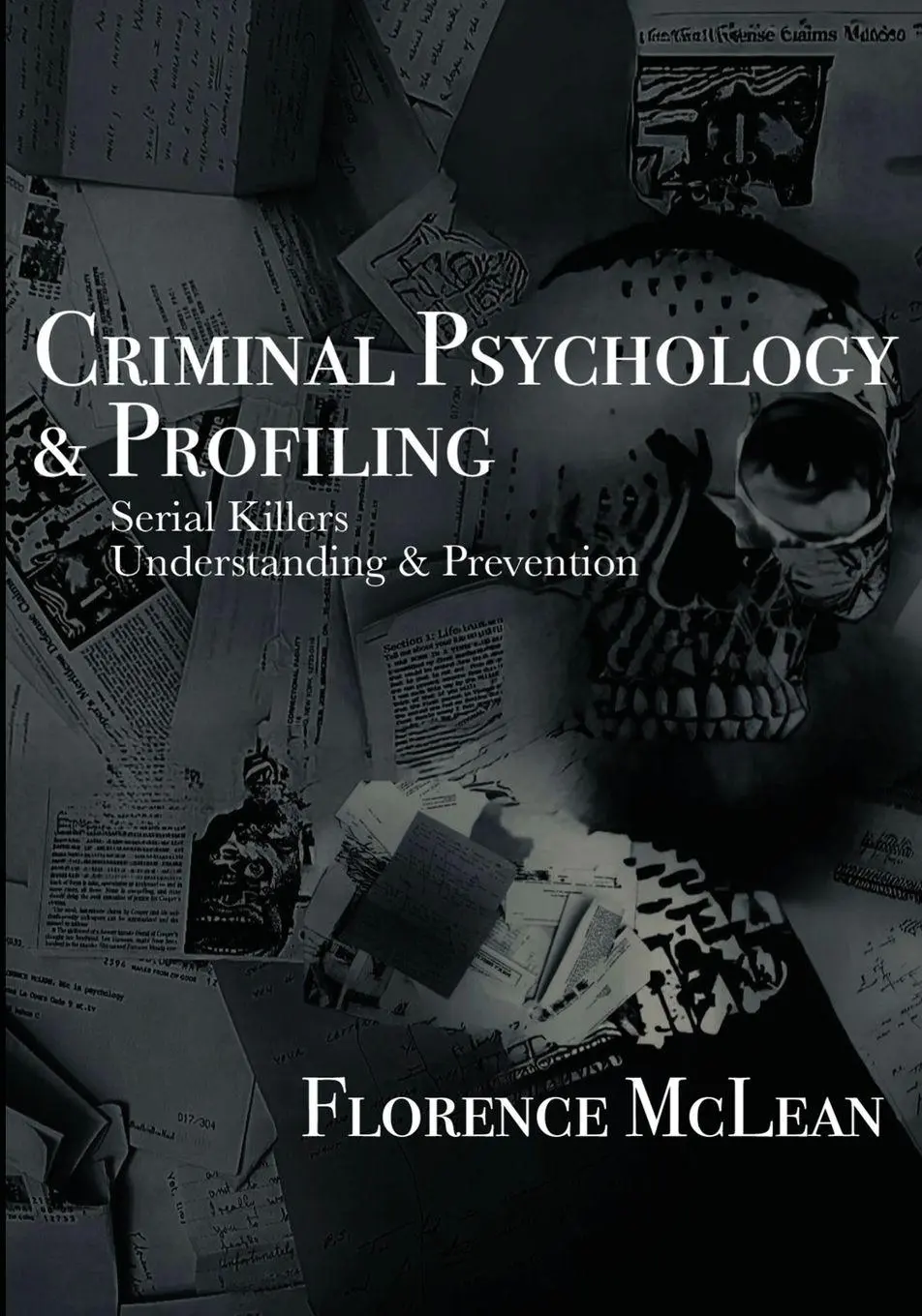 Cover: 9798950388880 | Criminal Psychology &amp; Profiling | Florence McLean | Taschenbuch | 2026