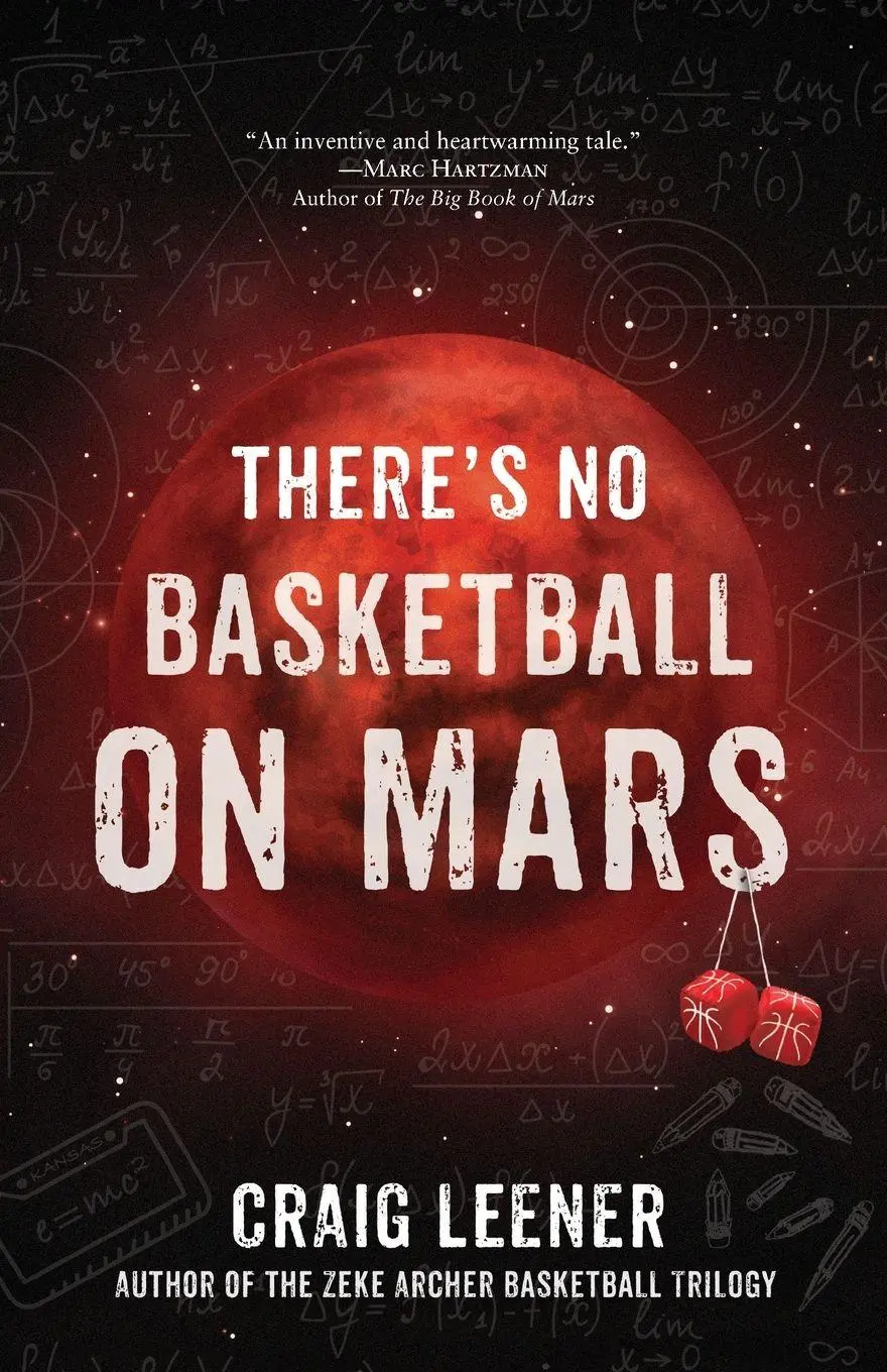 Cover: 9780990548980 | There's No Basketball on Mars | Craig Leener | Taschenbuch | Englisch