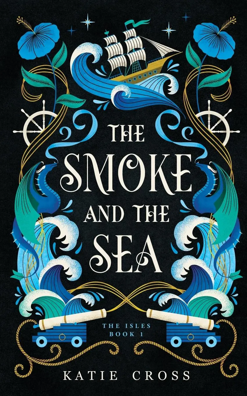 Cover: 9781946508980 | The Smoke and the Sea | Katie Cross | Taschenbuch | Englisch | 2025