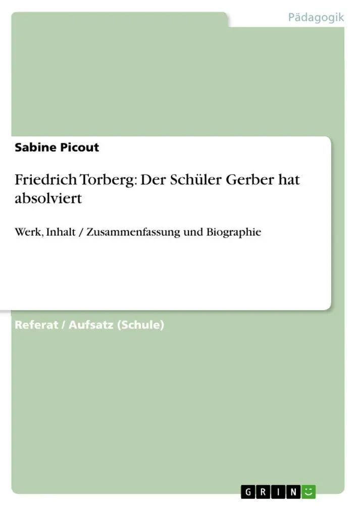 Cover: 9783656098980 | Friedrich Torberg: Der Schüler Gerber hat absolviert | Sabine Picout