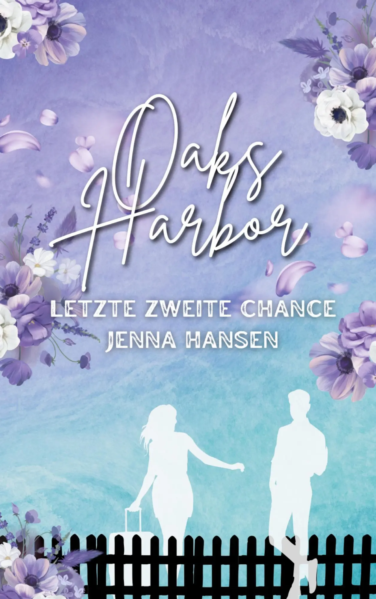 Cover: 9783748168980 | Oaks Harbor 1 | Letzte zweite Chance (Oaks-Harbor-Reihe Band 1) | Buch
