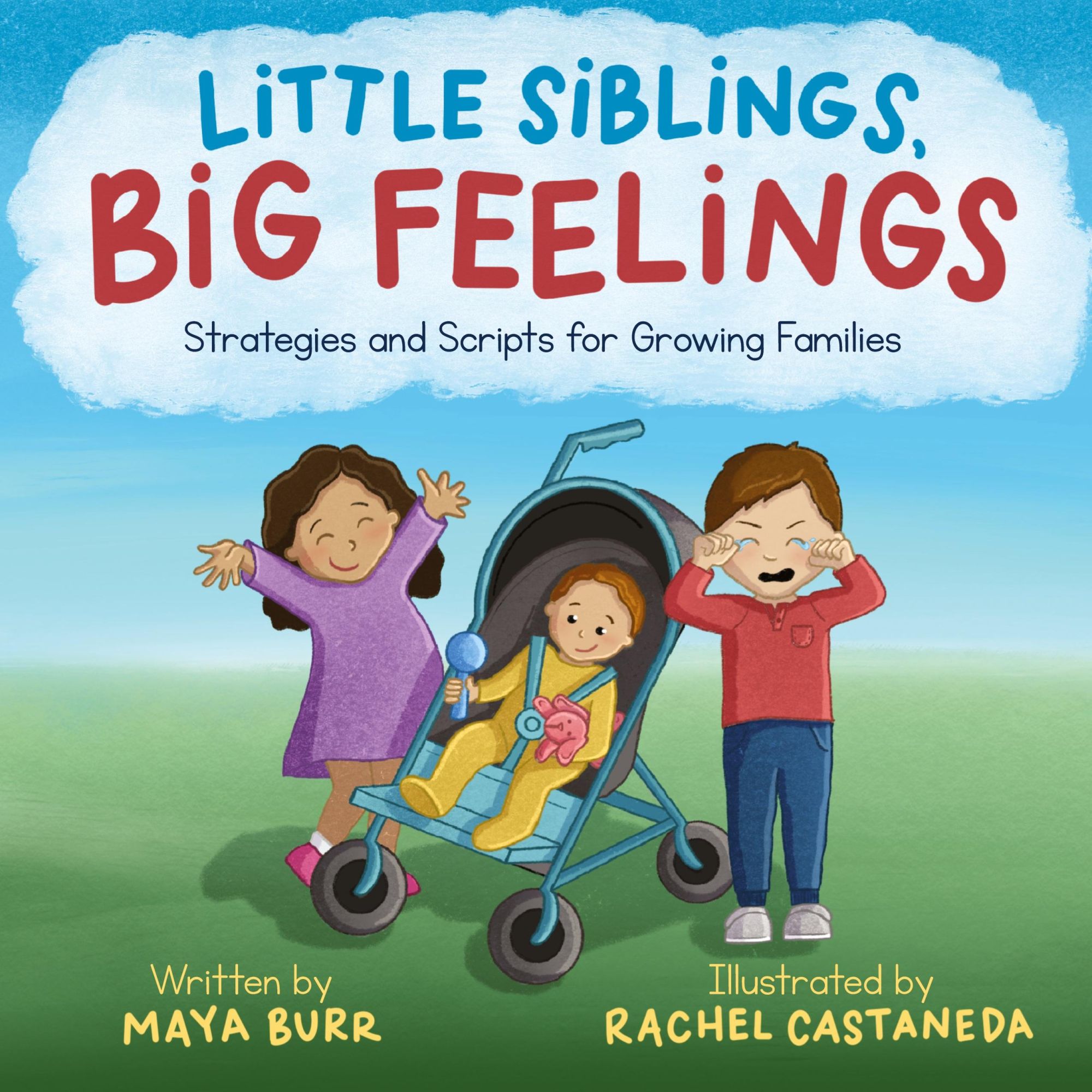 Cover: 9798218078980 | Little Siblings, Big Feelings | Maya Burr | Taschenbuch | Englisch