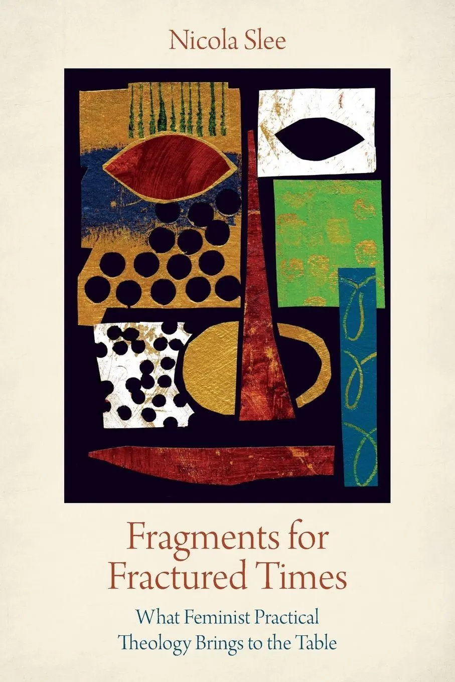 Cover: 9780334059080 | Fragments for Fractured Times | Nicola Slee | Taschenbuch | Englisch