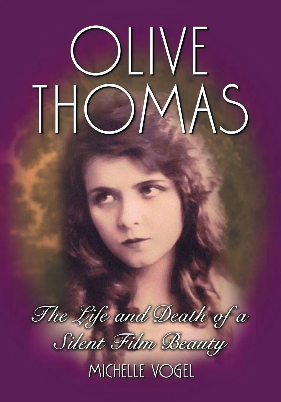 Cover: 9780786429080 | Olive Thomas | The Life and Death of a Silent Film Beauty | Vogel