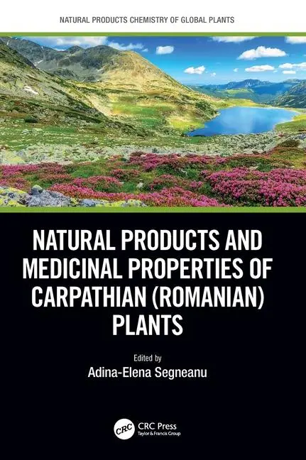 Cover: 9781032219080 | Natural Products and Medicinal Properties of Carpathian (Romanian)...