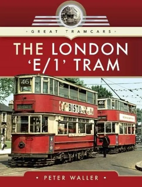 Cover: 9781526709080 | The London 'E/1' Tram | Peter Waller | Buch | Gebunden | Englisch