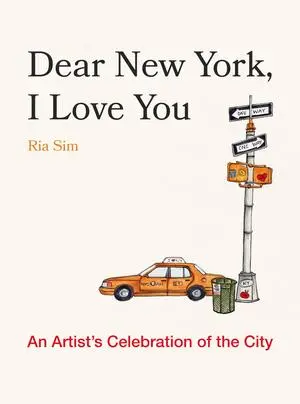 Cover: 9781682689080 | Dear New York, I Love You | An Artist's Celebration of the City | Sim