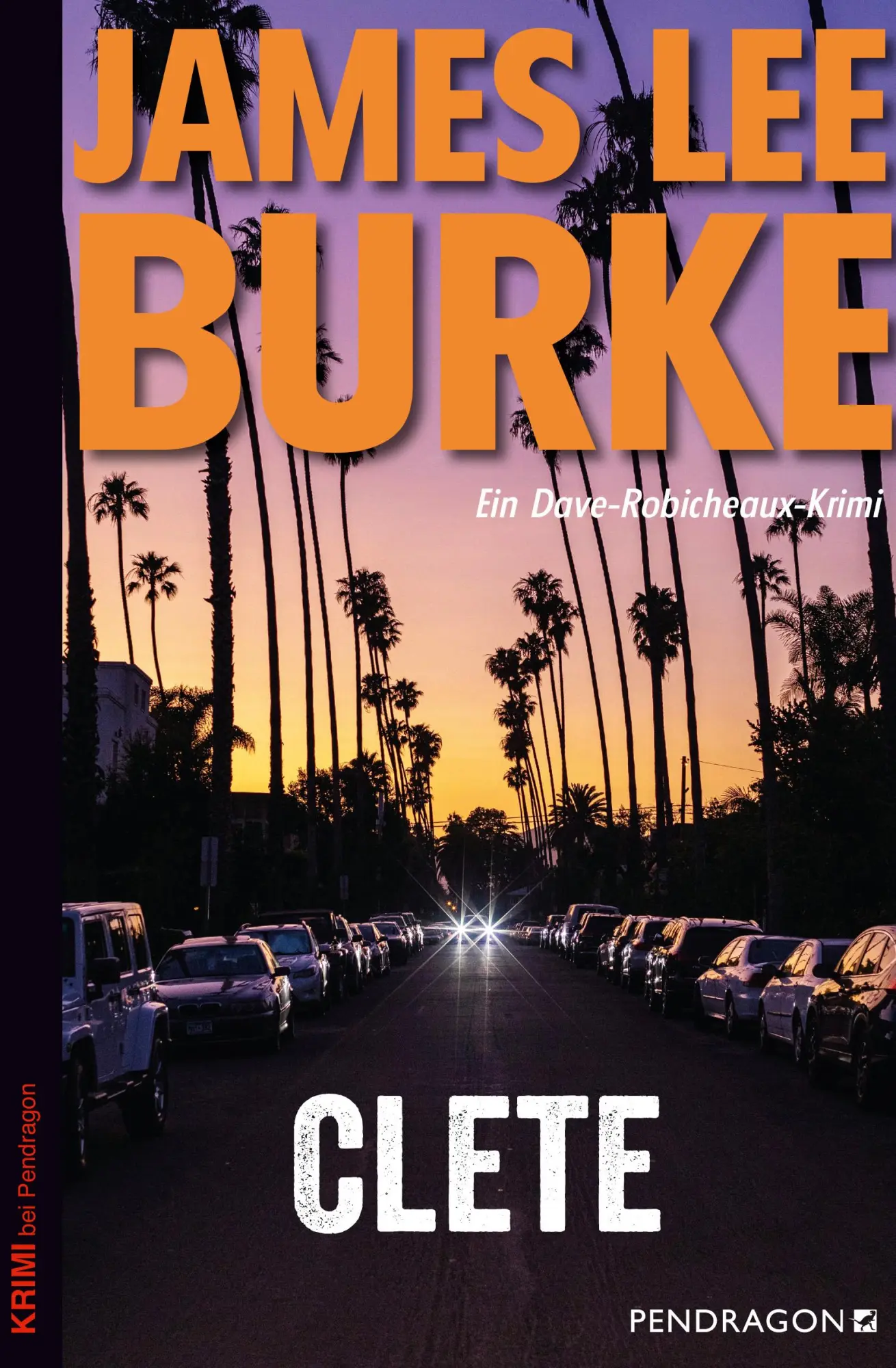 Cover: 9783865329080 | Clete | Ein Dave Robicheaux-Krimi, Band 24 | James Lee Burke | Buch