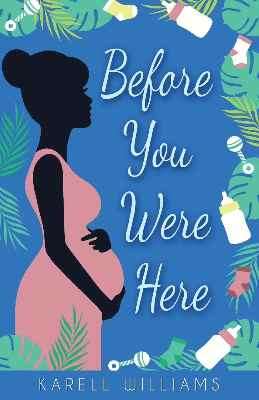 Cover: 9781604149180 | Before You Were Here | Karell Williams | Taschenbuch | Englisch | 2021