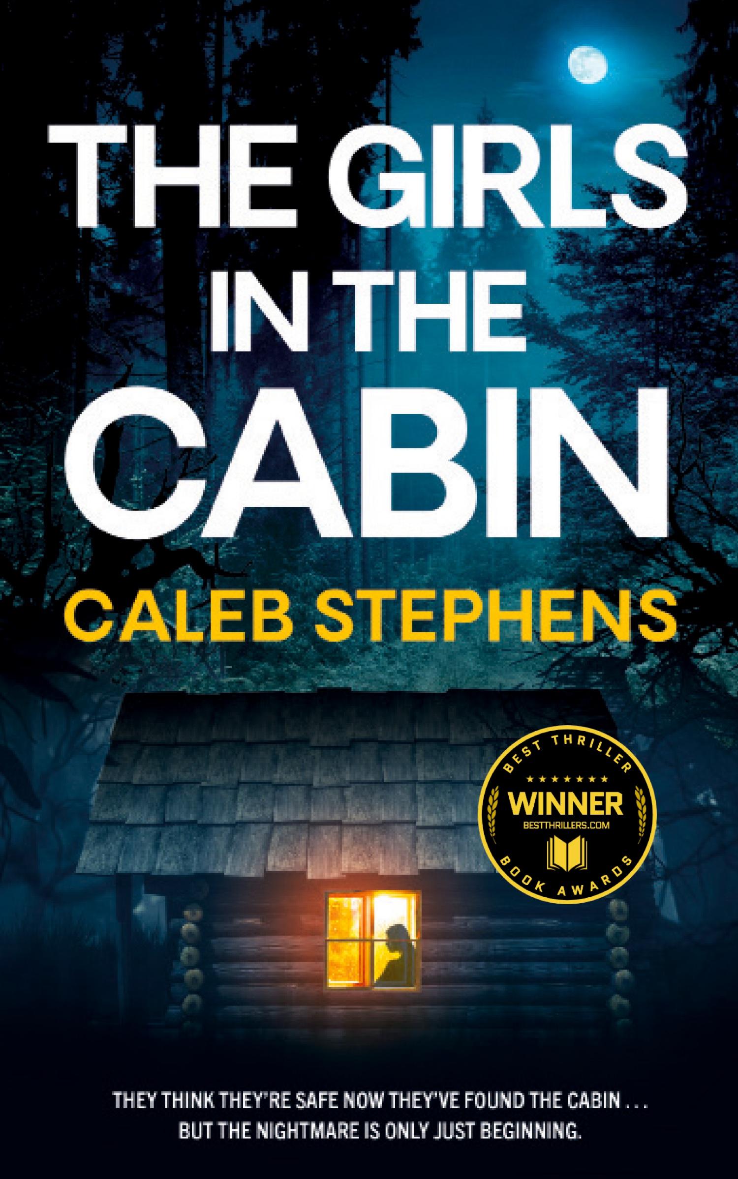 Cover: 9781804059180 | THE GIRLS IN THE CABIN an absolutely unputdownable psychological...