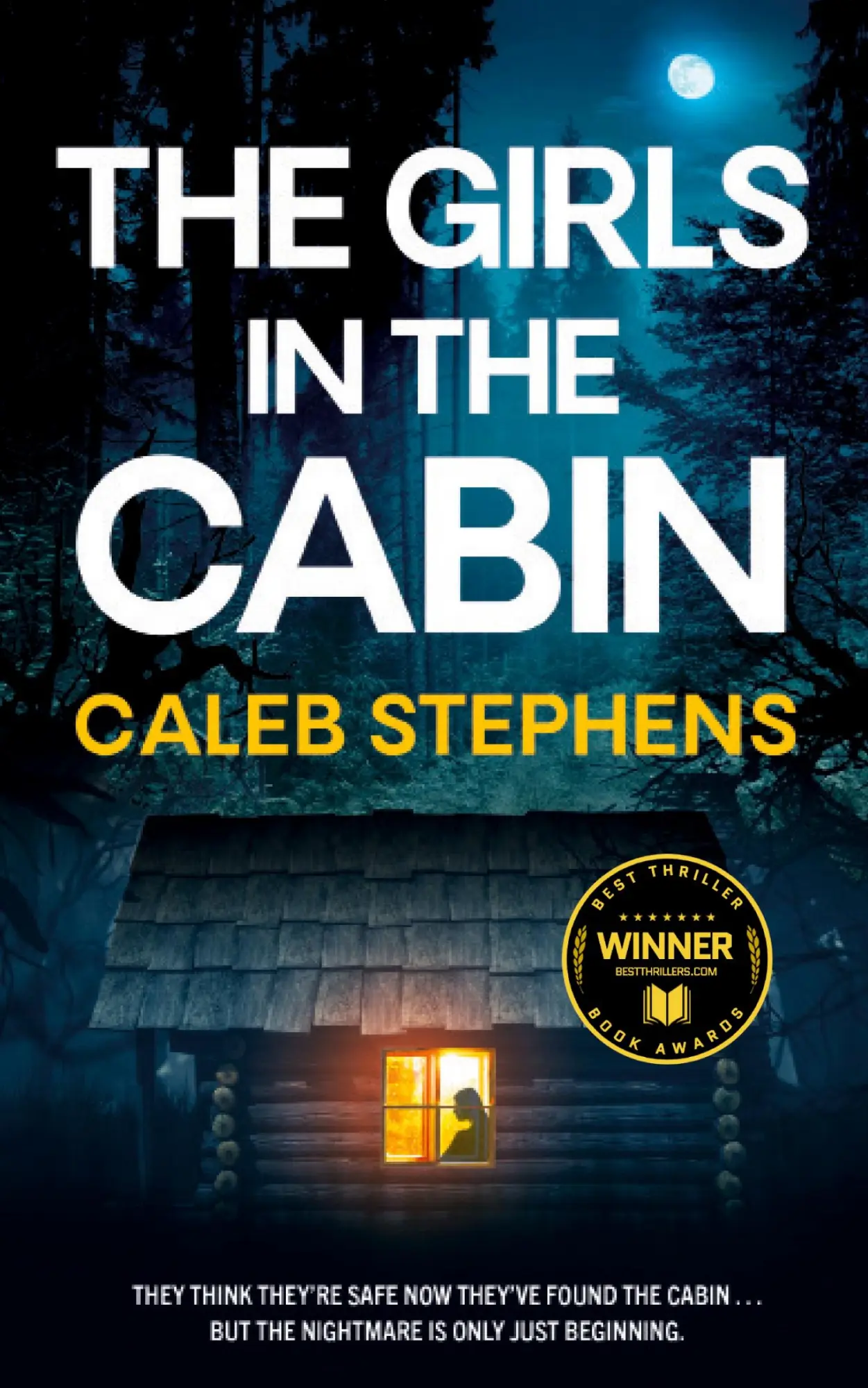 Cover: 9781804059180 | THE GIRLS IN THE CABIN an absolutely unputdownable psychological...