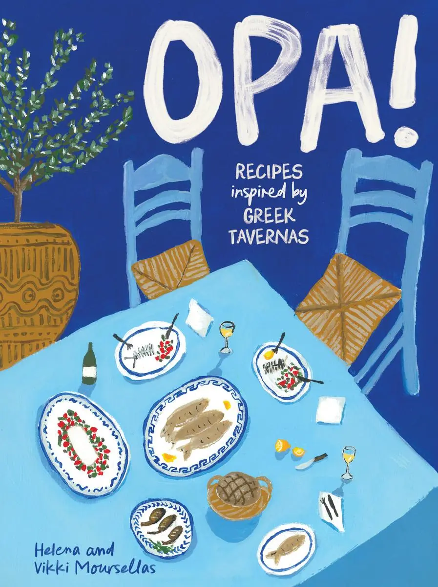 Cover: 9781923239180 | Opa! | Recipes Inspired by Greek Tavernas | Helena Moursellas (u. a.)