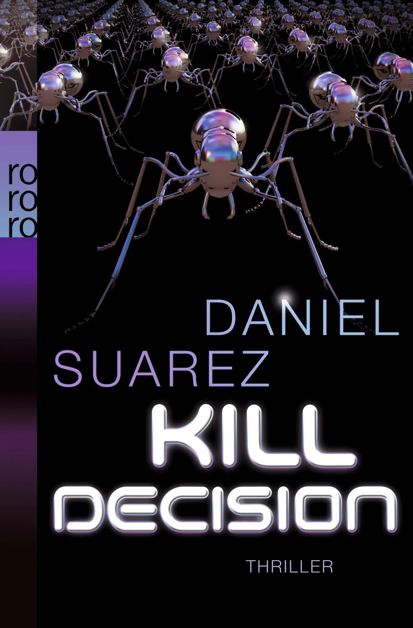 Cover: 9783499259180 | Kill Decision | Daniel Suarez | Taschenbuch | 494 S. | Deutsch | 2013