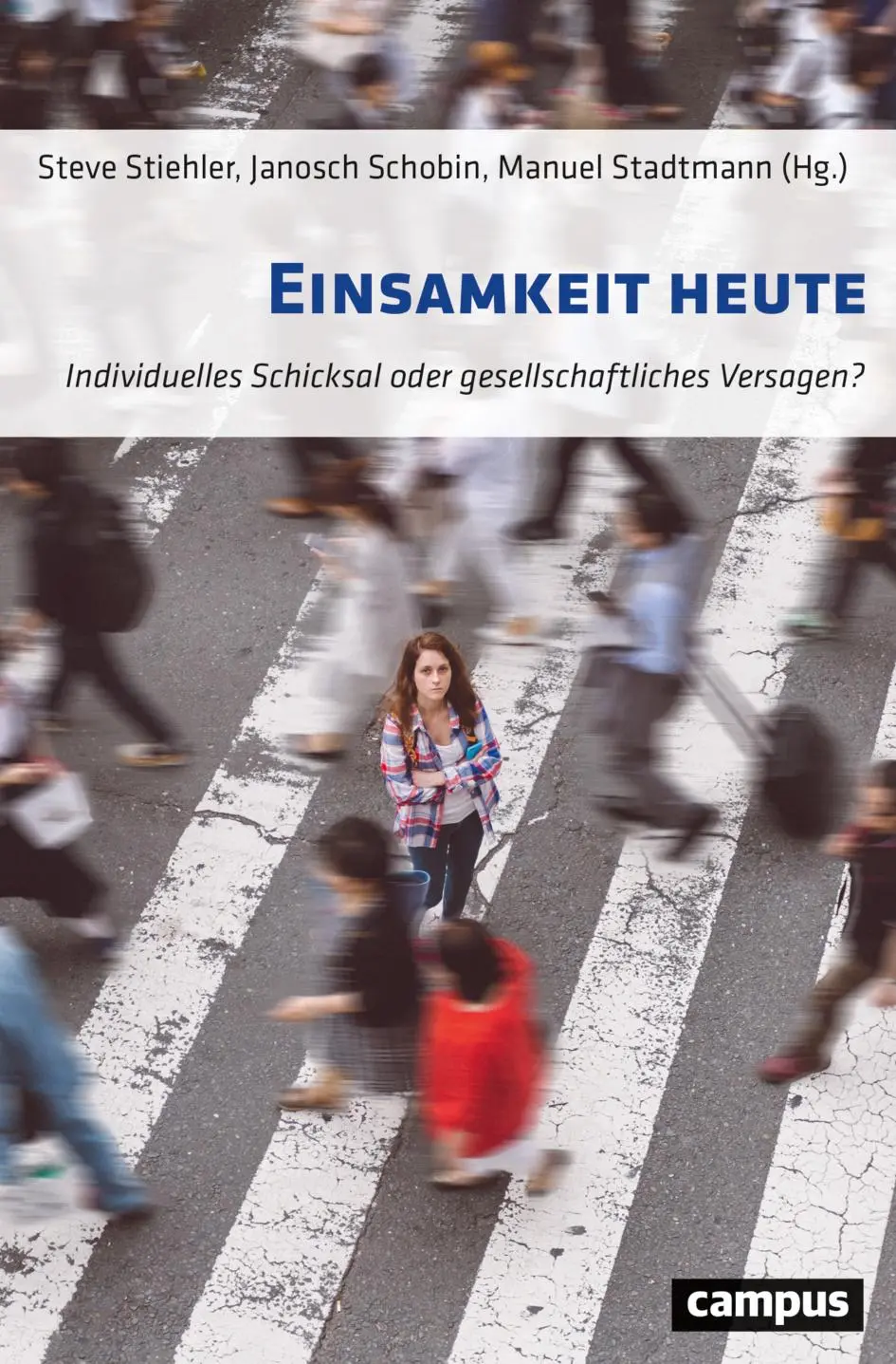 Cover: 9783593519180 | Einsamkeit heute | Steve Stiehler (u. a.) | Taschenbuch | 320 S.
