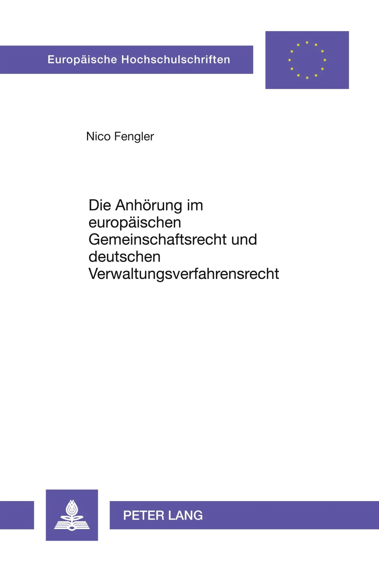 Cover: 9783631509180 | Die Anhörung im europäischen Gemeinschaftsrecht und deutschen...
