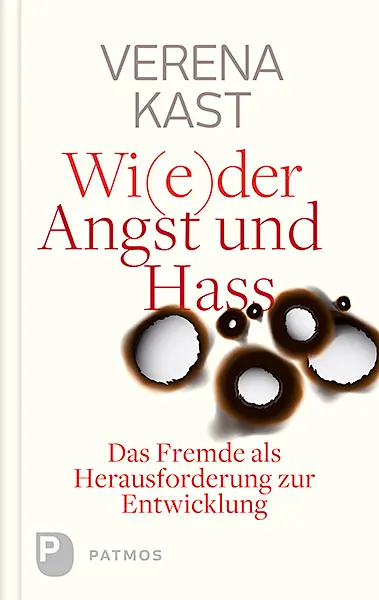 Cover: 9783843609180 | Wi(e)der Angst und Hass | Verena Kast | Buch | 144 S. | Deutsch | 2017