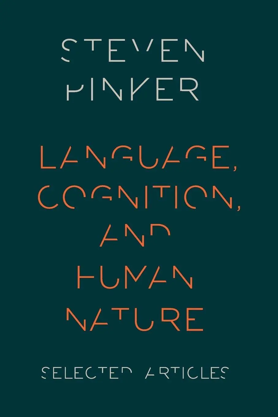 Cover: 9780190259280 | Language, Cognition, and Human Nature | Steven Pinker | Taschenbuch Cover: 9780190259280 | Language, Cognition, and Human Nature | Steven Pinker | Taschenbuch