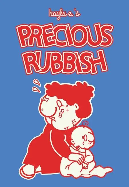 Cover: 9781683969280 | Precious Rubbish | Kayla E. | Buch | Englisch | 2025 | Fantagraphics