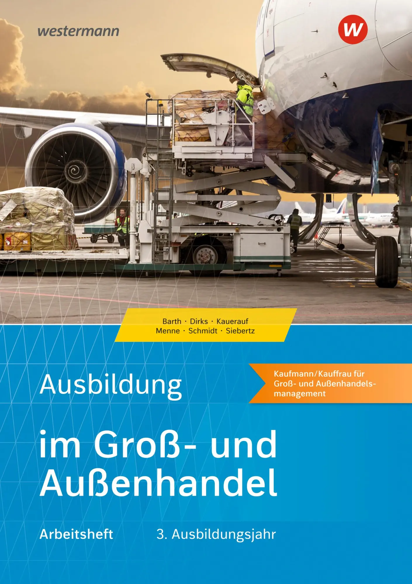 Cover: 9783427109280 | Ausbildung im Groß- und Außenhandel. 3. Ausbildungsjahr. Arbeitsheft