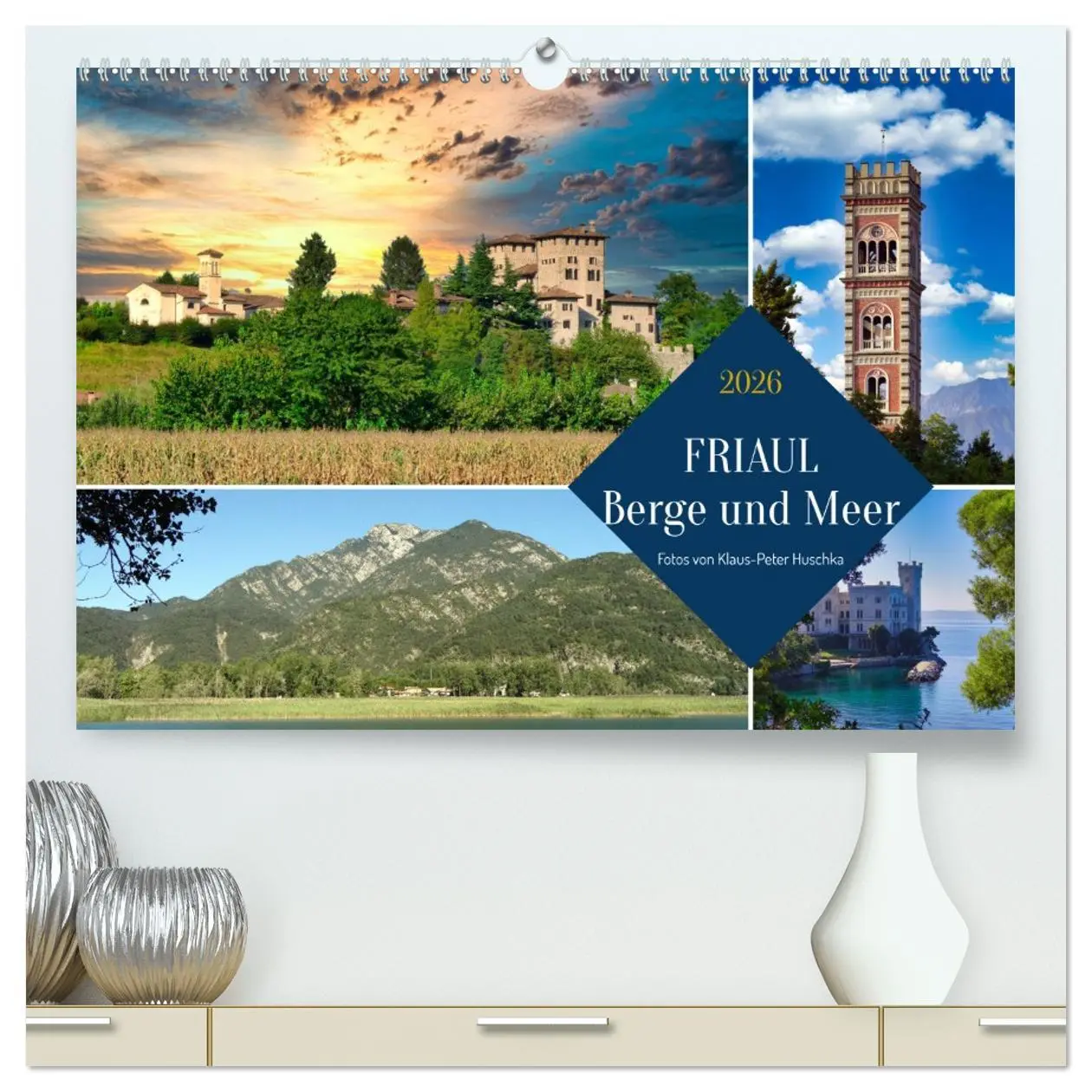 Cover: 9783457429280 | Friaul, Berge und Meer (hochwertiger Premium Wandkalender 2026 DIN...