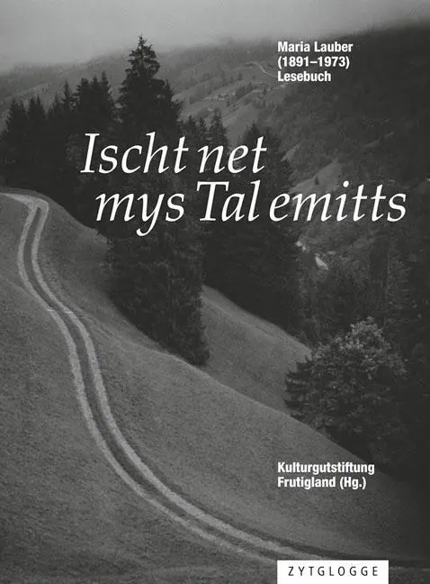 Cover: 9783729609280 | Ischt net mys Tal emitts | Maria Lauber (1891-1973) Lesebuch | Lauber