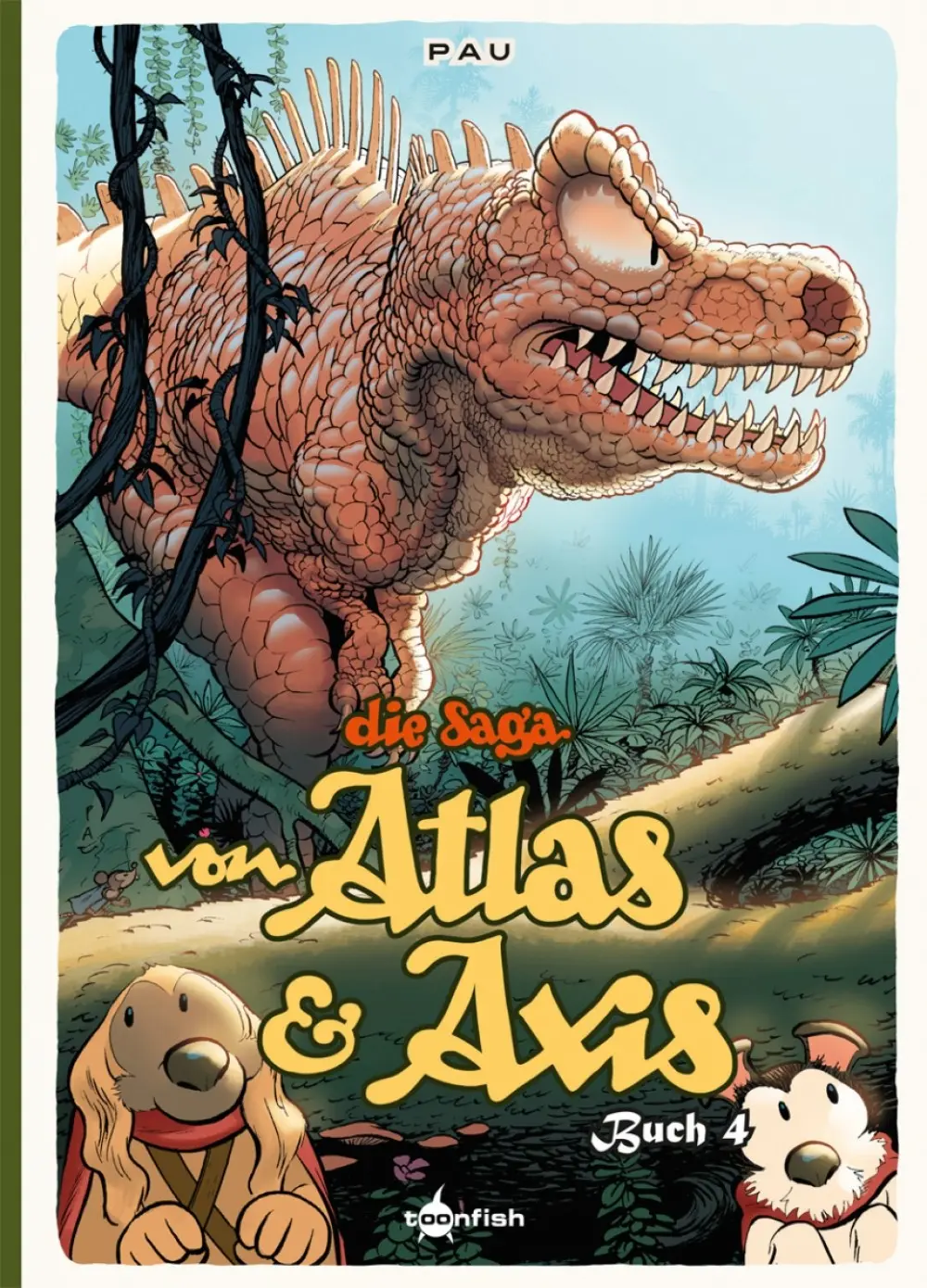 Cover: 9783958399280 | Die Saga von Atlas &amp; Axis 4 | Die Saga von Atlas &amp; Axis 4 | Pau | Buch