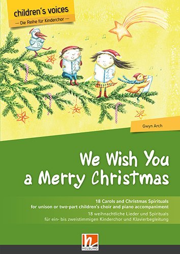 Cover: 9783990359280 | We Wish You a Merry Christmas | Gwyn Arch | Taschenbuch | Geheftet
