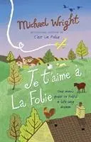 Cover: 9780553819380 | Je t'aime a la Folie | Michael Wright | Taschenbuch | Englisch | 2011