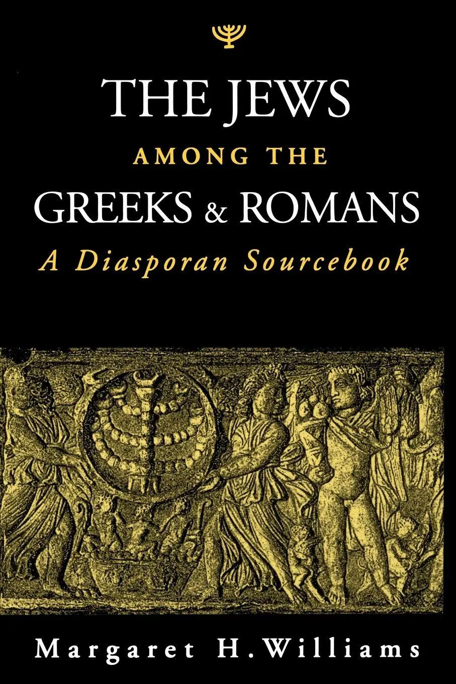 Cover: 9780801859380 | THE JEWS AMONG THE GREEKS &amp; ROMANS | Margaret H. Williams | Buch