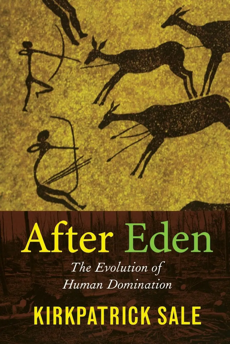 Cover: 9780822339380 | After Eden | The Evolution of Human Domination | Kirkpatrick Sale
