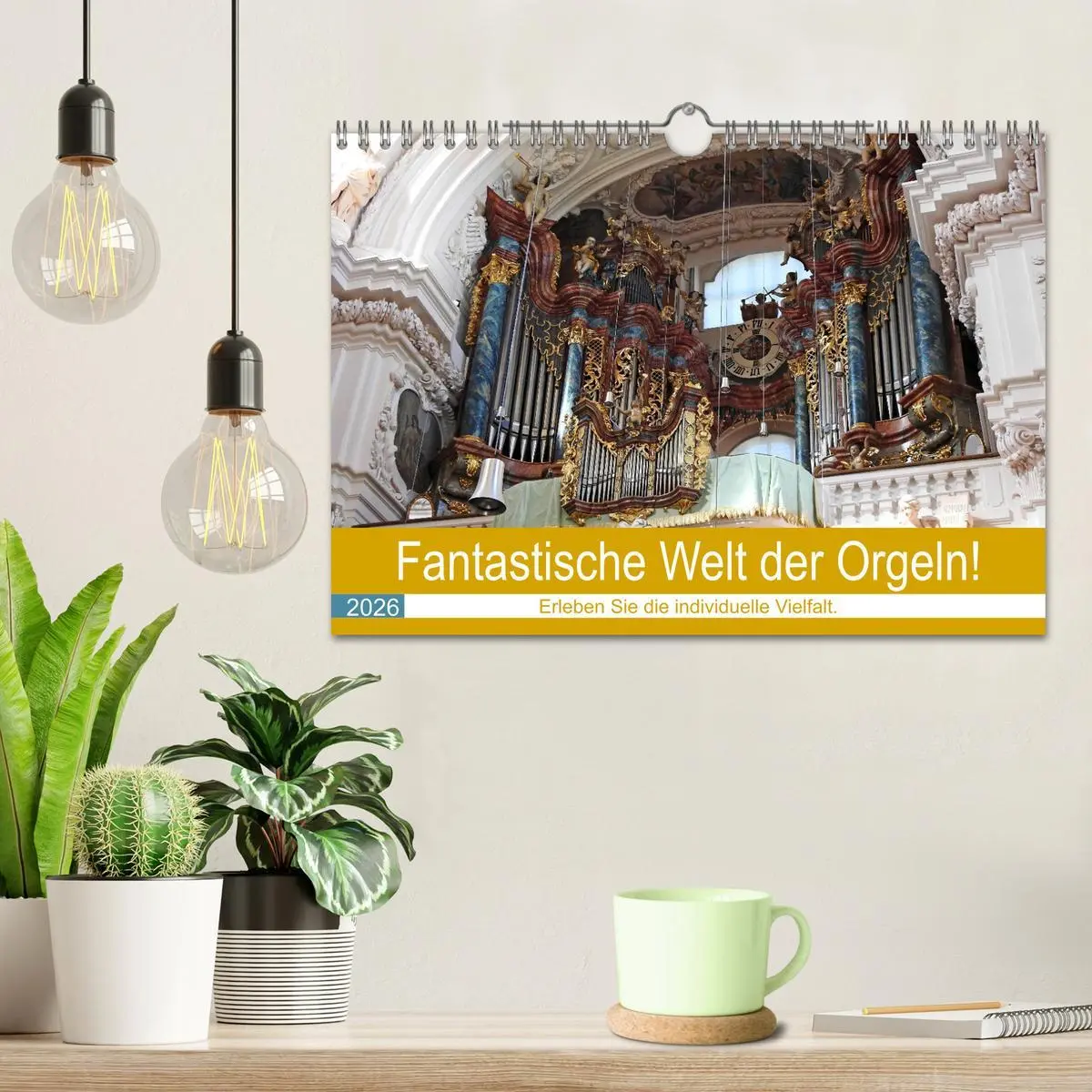 Bild: 9783457729380 | Fantastische Welt der Orgeln (Wandkalender 2026 DIN A4 quer),...
