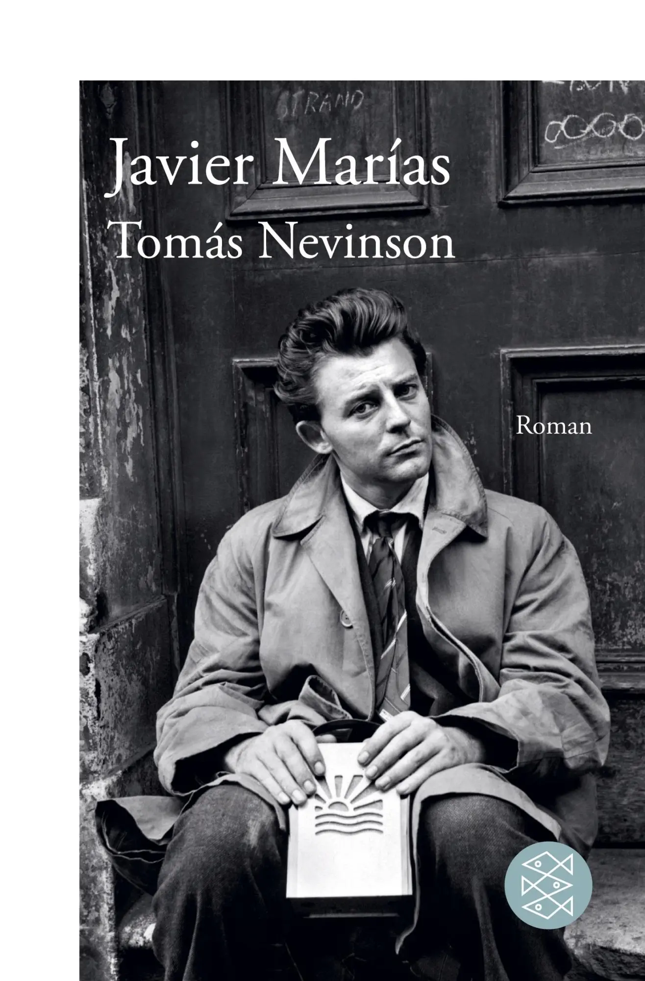 Cover: 9783596709380 | Tomás Nevinson | Roman | Javier Marías | Taschenbuch | 736 S. | 2024
