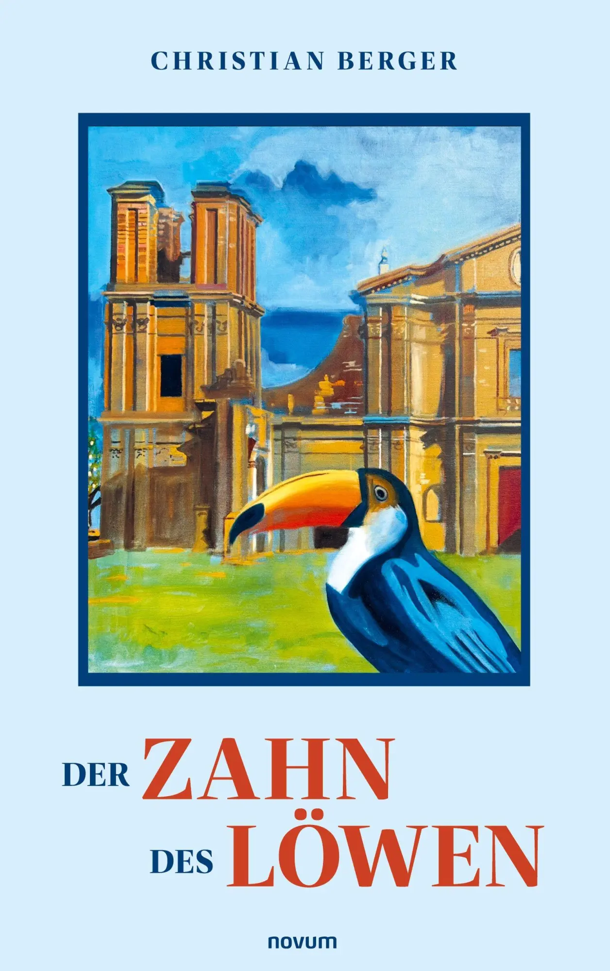Cover: 9783711609380 | Der Zahn des Löwen | Christian Berger | Taschenbuch | Deutsch | 2025