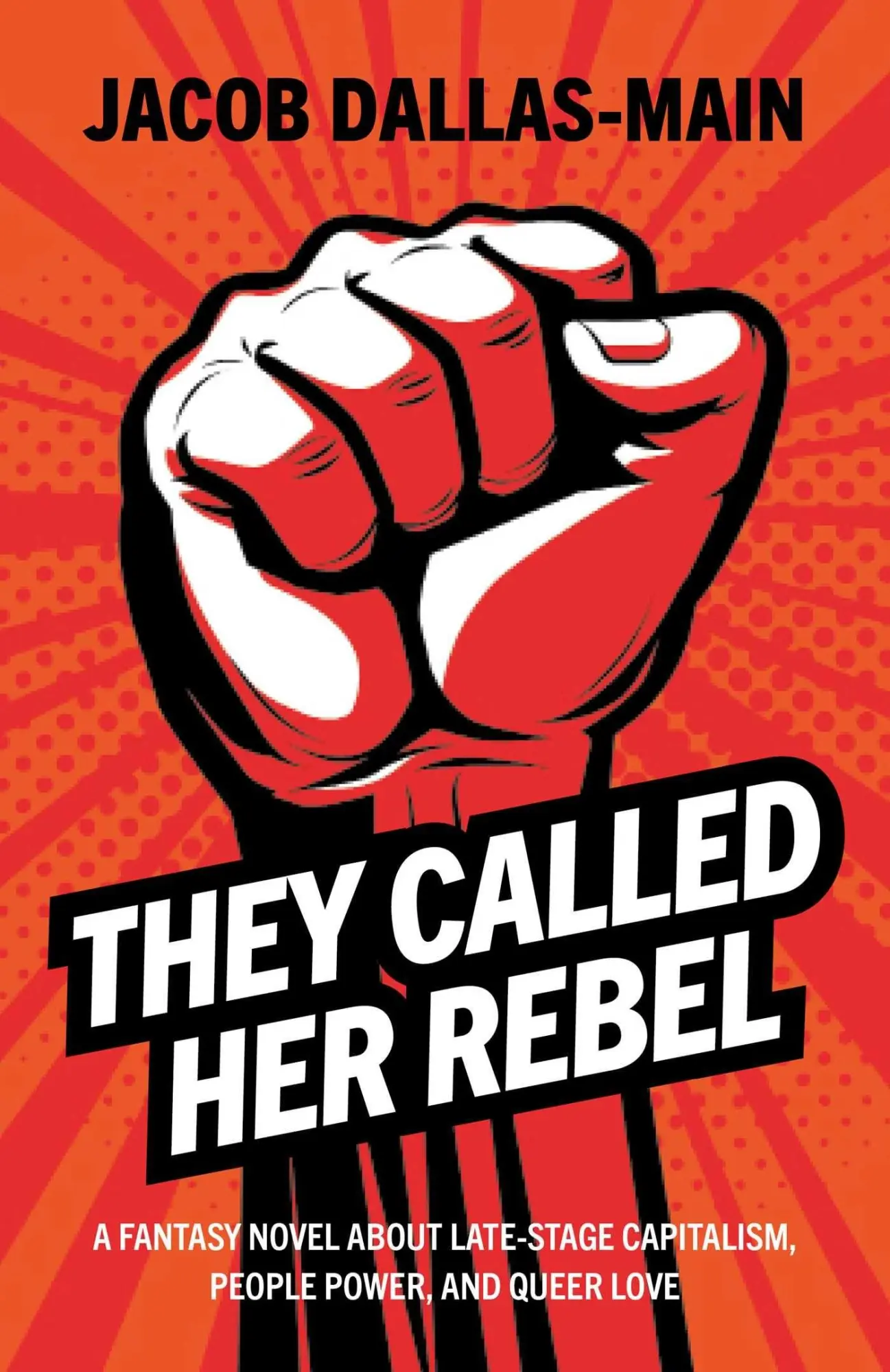 Cover: 9781803419480 | They Called Her Rebel | Jacob Dallas-Main | Taschenbuch | Englisch