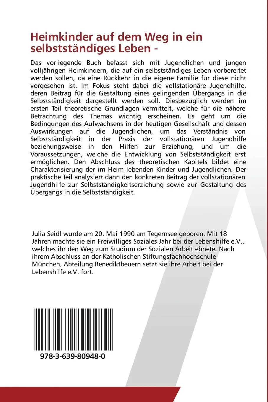 Rückseite: 9783639809480 | Heimkinder auf dem Weg in ein selbstständiges Leben - | Julia Seidl