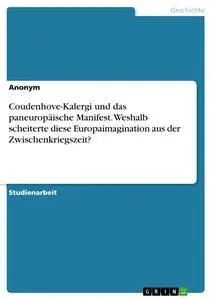 Cover: 9783668689480 | Coudenhove-Kalergi und das paneuropäische Manifest. Weshalb...