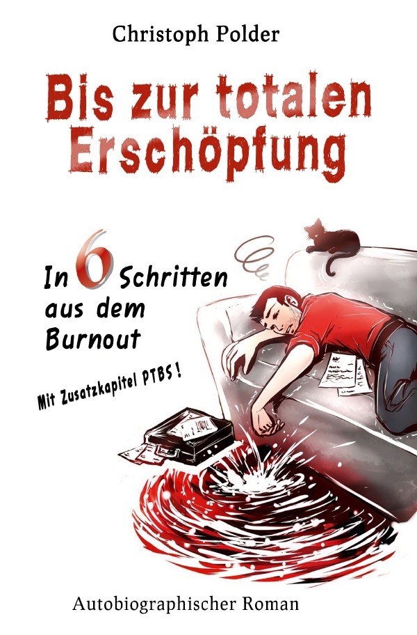 Cover: 9783748569480 | Bis zur totalen Erschöpfung | Christoph Polder | Taschenbuch | 384 S.