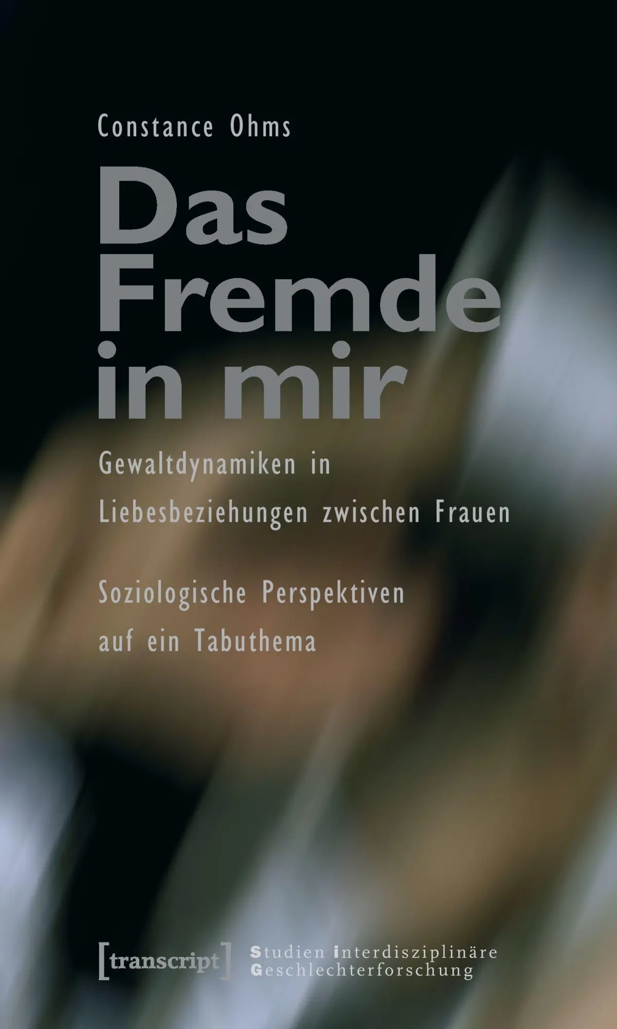 Cover: 9783899429480 | Das Fremde in mir | Constance Ohms | Taschenbuch | 346 S. | Deutsch