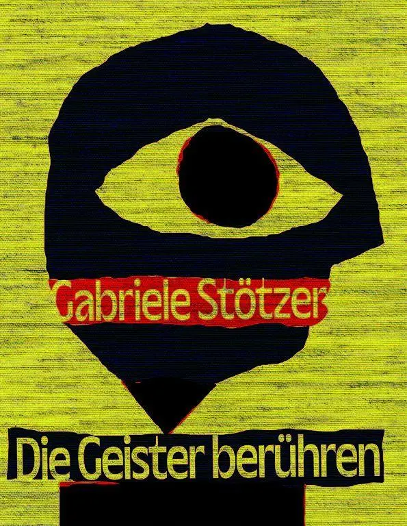 Cover: 9783959059480 | Gabriele Stötzer. Die Geister berühren. | Monografie | Buch | 324 S.
