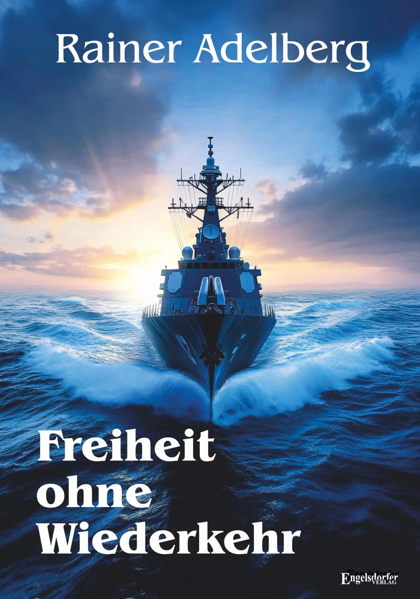 Cover: 9783969409480 | Freiheit ohne Wiederkehr | Rainer Adelberg | Taschenbuch | 156 S.